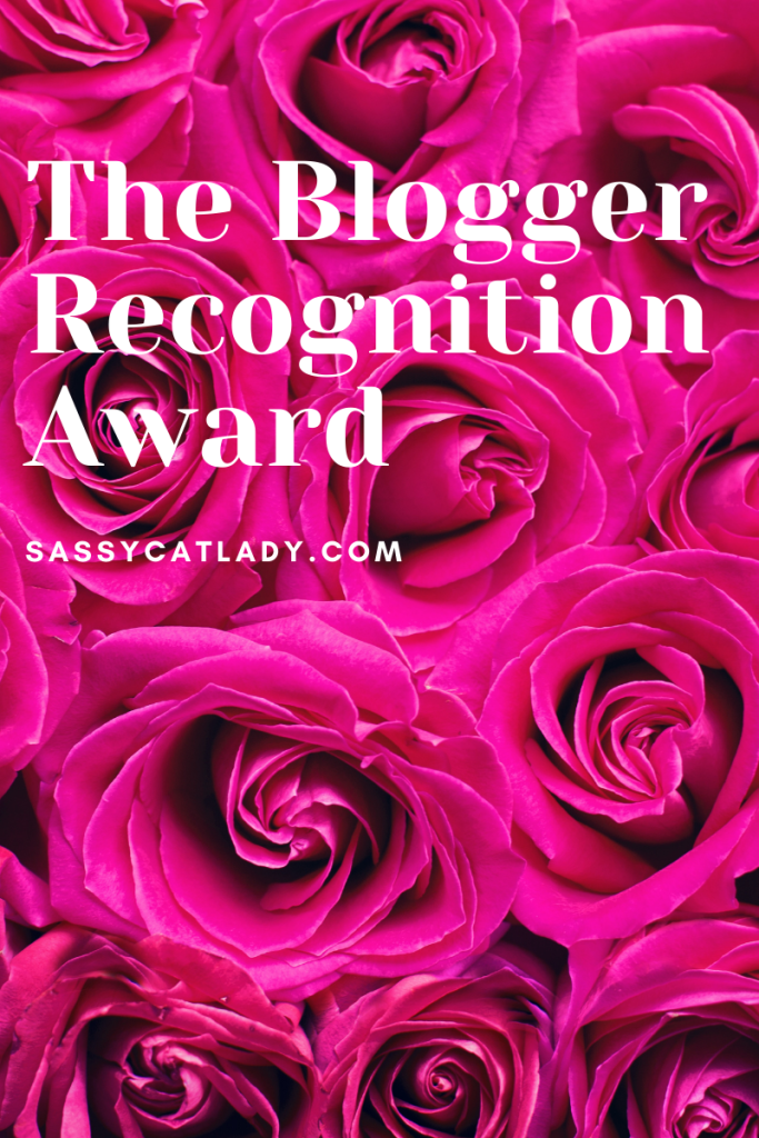 The Blogger Recognition Award Pinterest graphic
